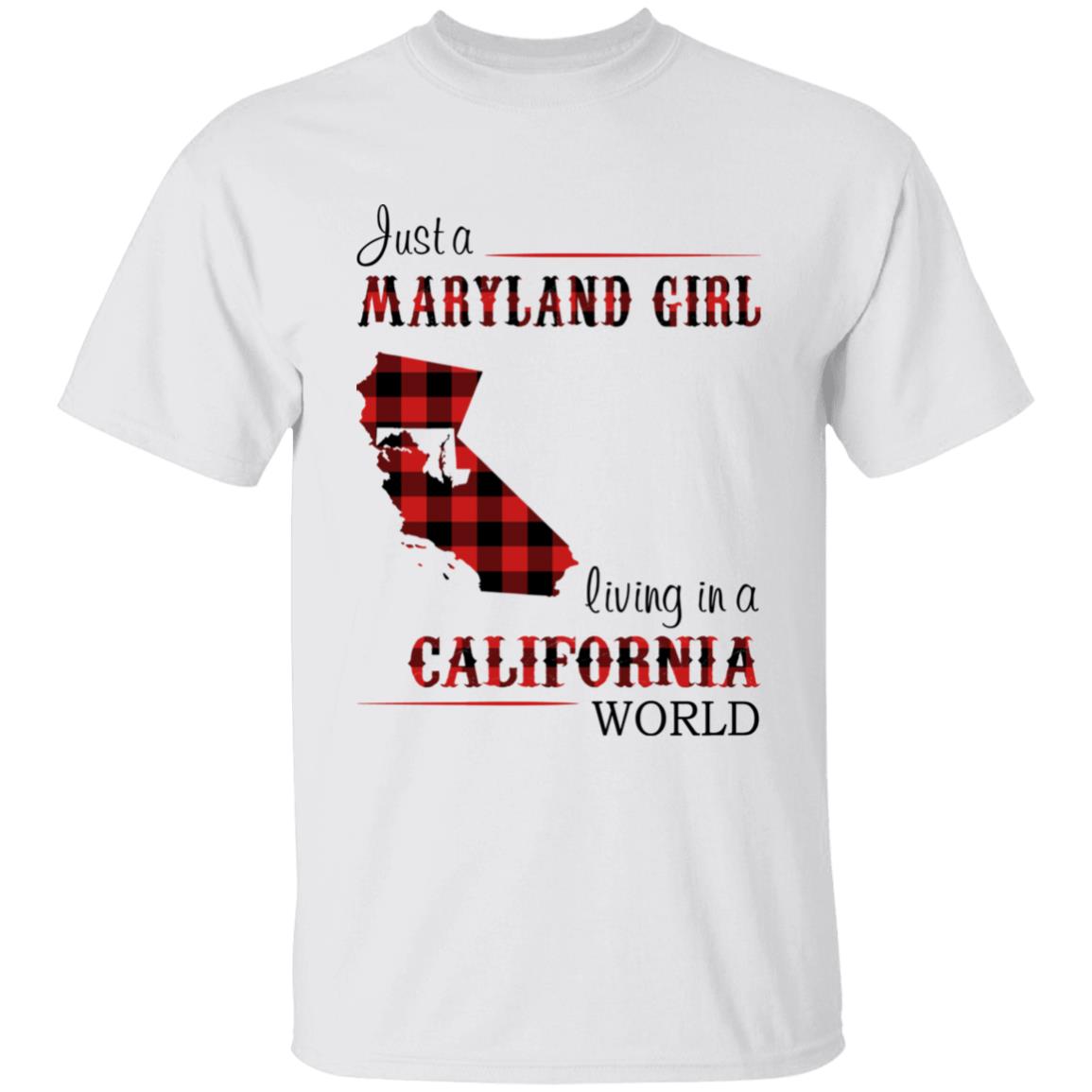 Just A Maryland Girl Living In A California World T-shirt - T-shirt Born Live Plaid Red Teezalo