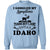 I  Just  Need To Go To Idaho Hoodie - Hoodie Teezalo