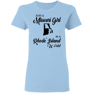 Just A Missouri Girl In A Rhode Island World T-Shirt - T-shirt Teezalo