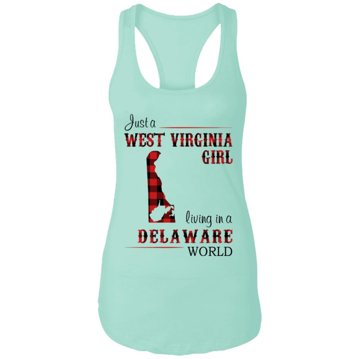 Just A West Virginia Living In A Delaware World T Shirt - T-shirt Teezalo