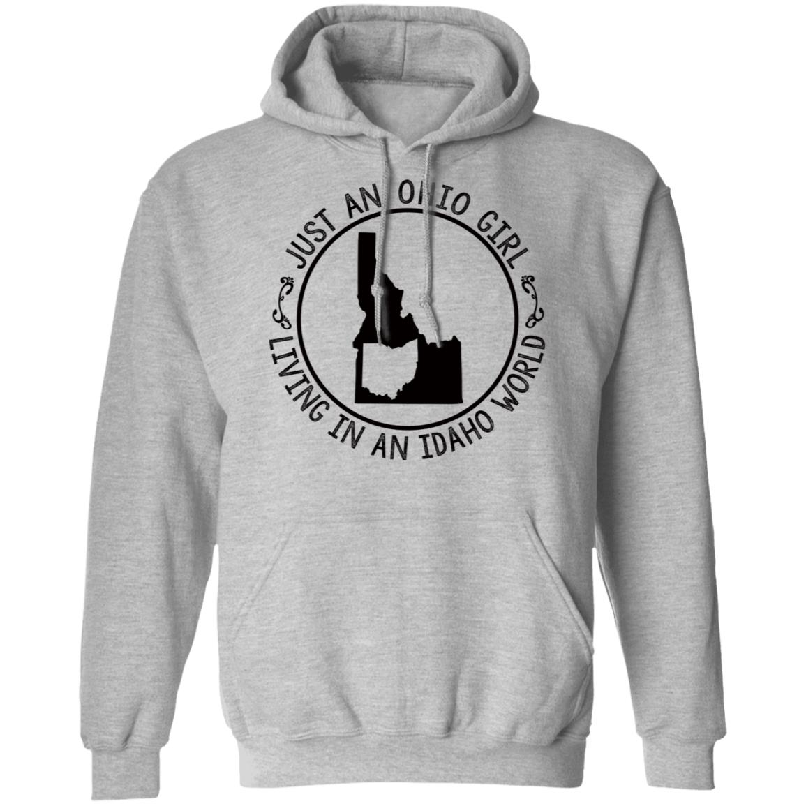 Ohio Girl In Idaho World Hoodie - Hoodie Teezalo