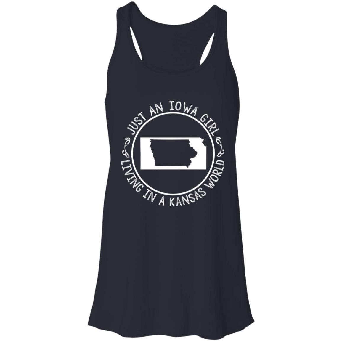 Just An Iowa Girl Living In A Kansas World T- Shirt - T-shirt Teezalo