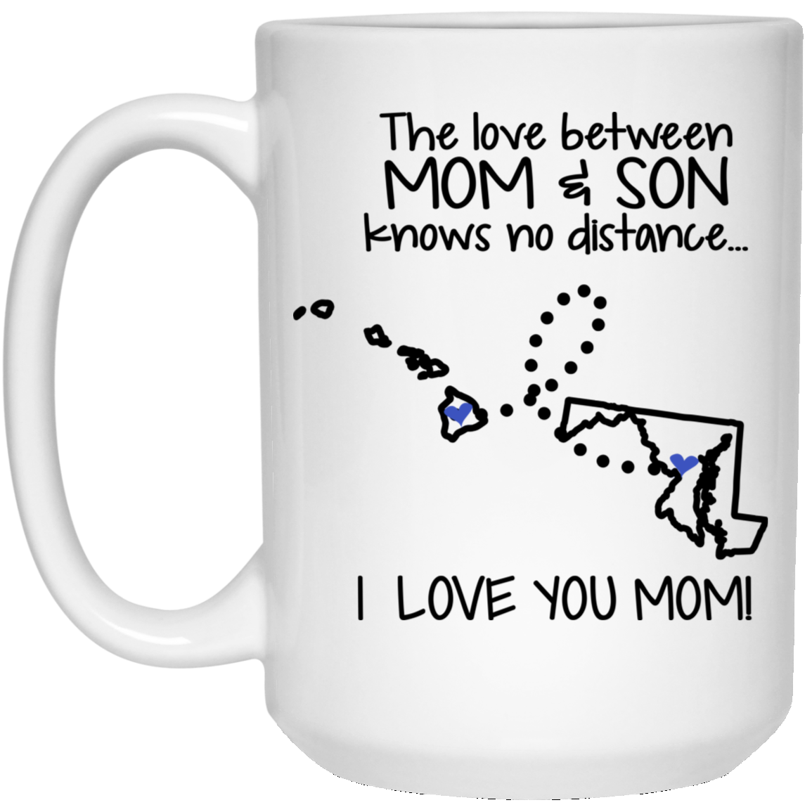 Maryland Hawaii The Love Mom And Son Mug - Mug Teezalo