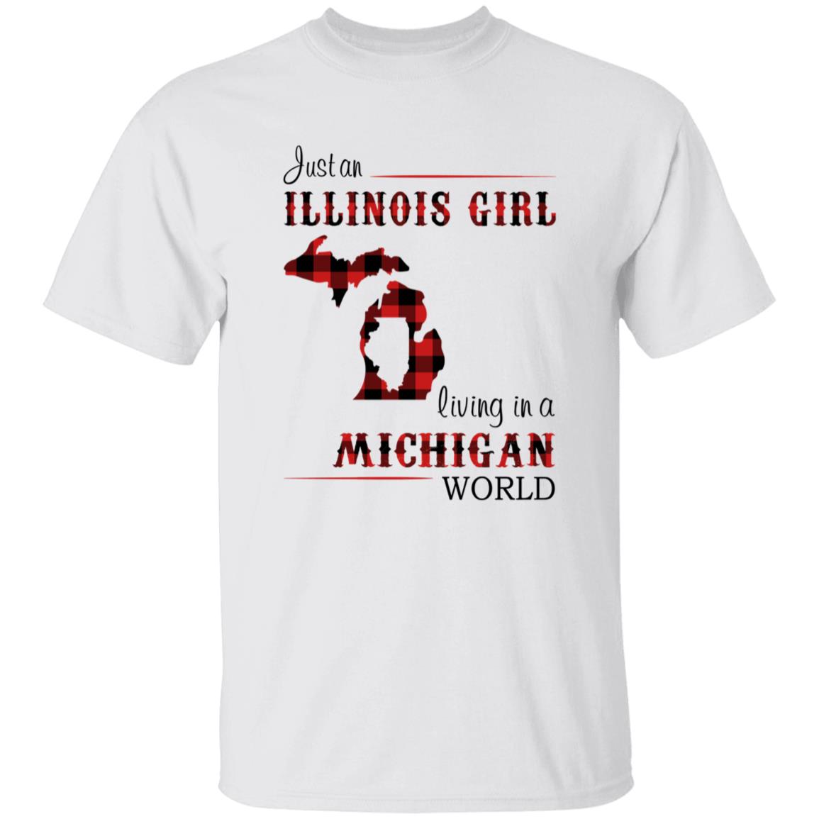 Just An Illinois Girl Living In A Michigan World T-shirt - T-shirt Born Live Plaid Red Teezalo