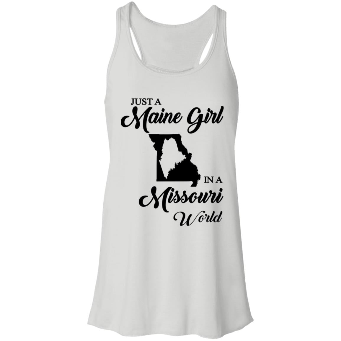 Just A Maine Girl In A Missouri World T-Shirt - T-shirt Teezalo