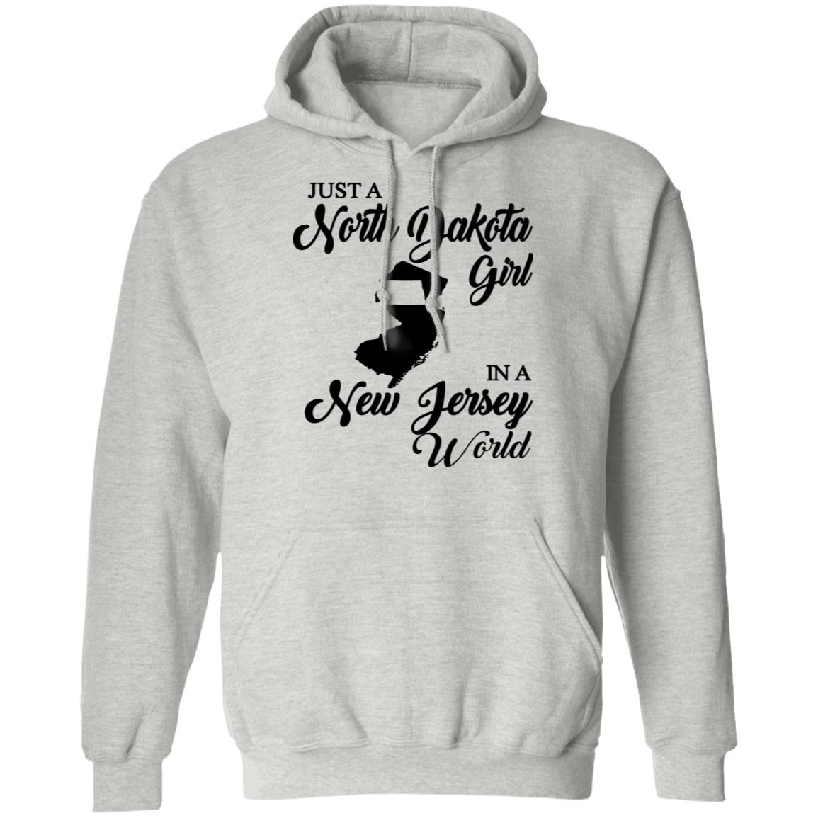 Just A North Dakota Girl In A New Jersey World T Shirt - T-shirt Teezalo