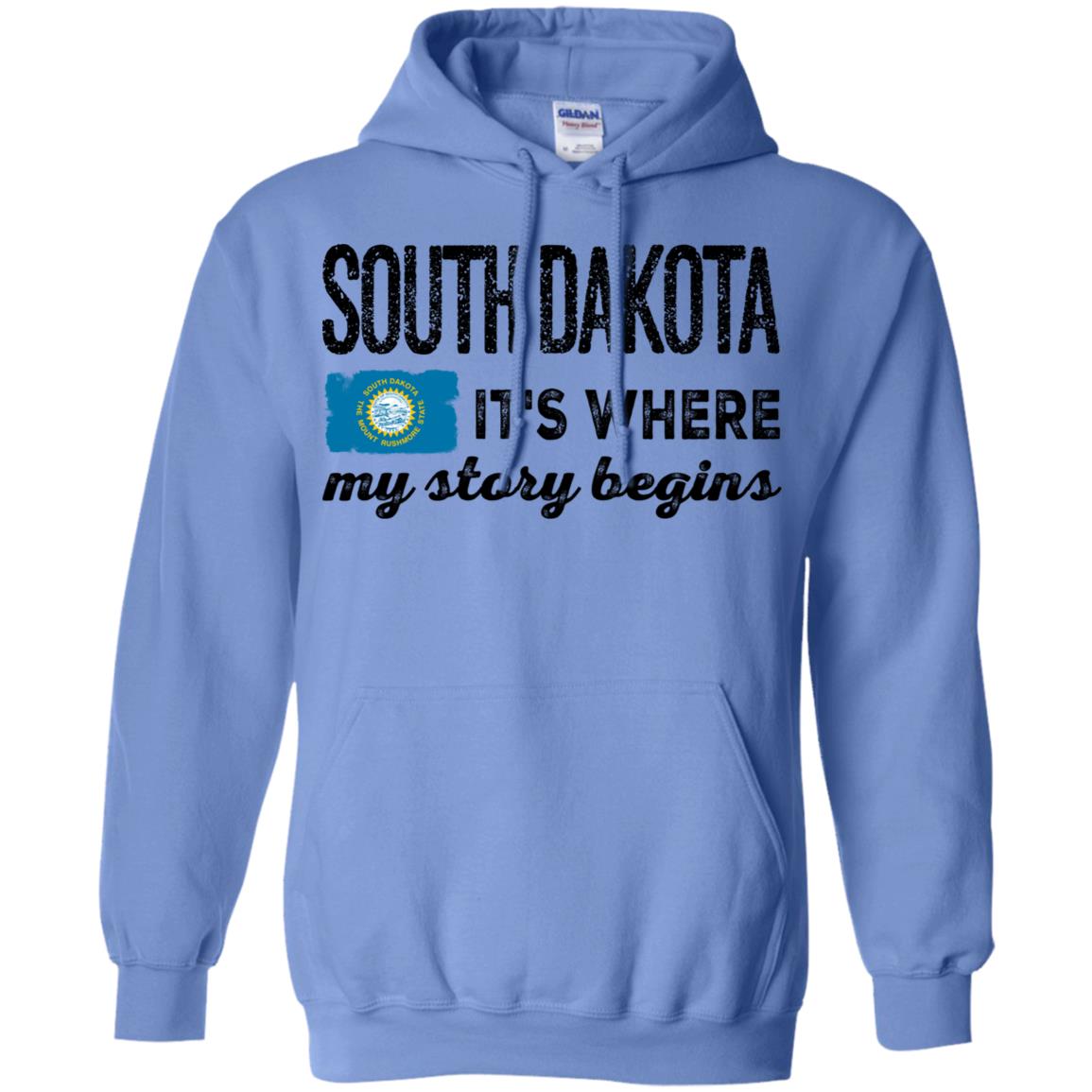 South Dakota It's Where My Story Begins Hoodie - Hoodie Teezalo