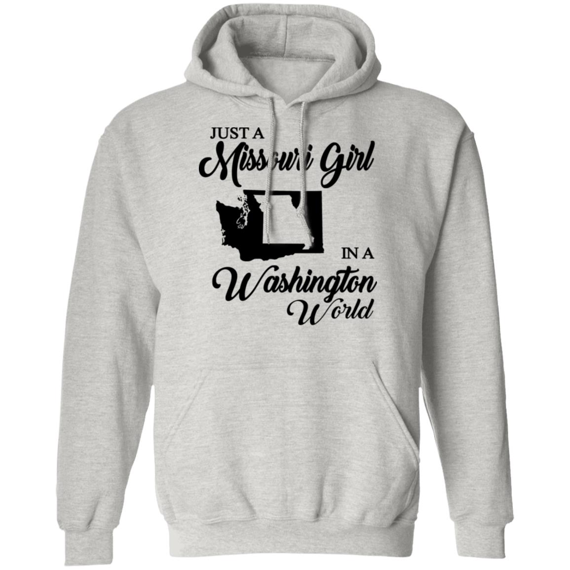 Just A Missouri Girl In A Washington World T-Shirt - T-shirt Teezalo