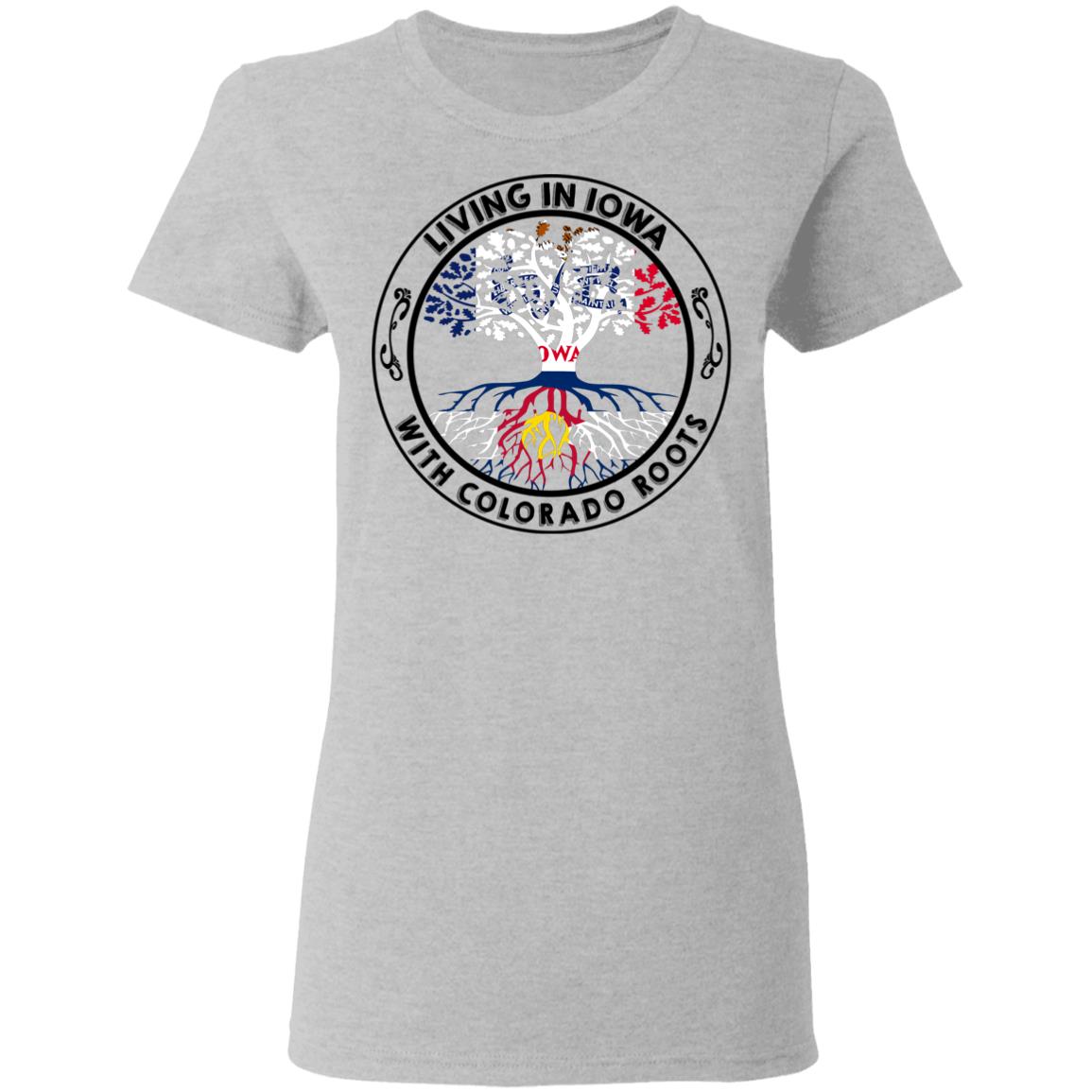 Living In Iowa With Colorado Roots Hoodie - Hoodie Teezalo