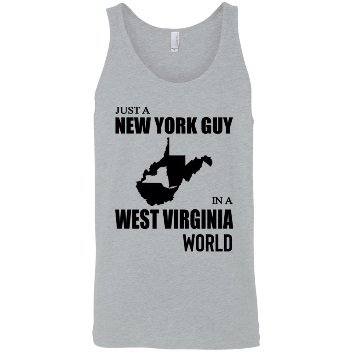 Just A New York Guy In A West Virginia World T-Shirt - T-shirt Teezalo