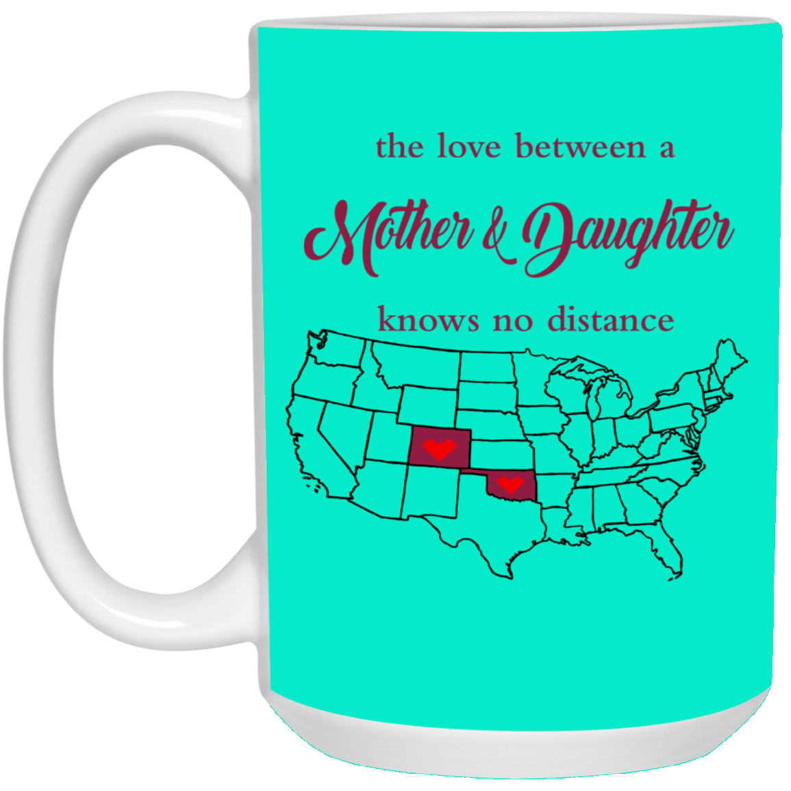 Oklahoma Colorado The Love Mom And Daughter Mug - Mug Teezalo