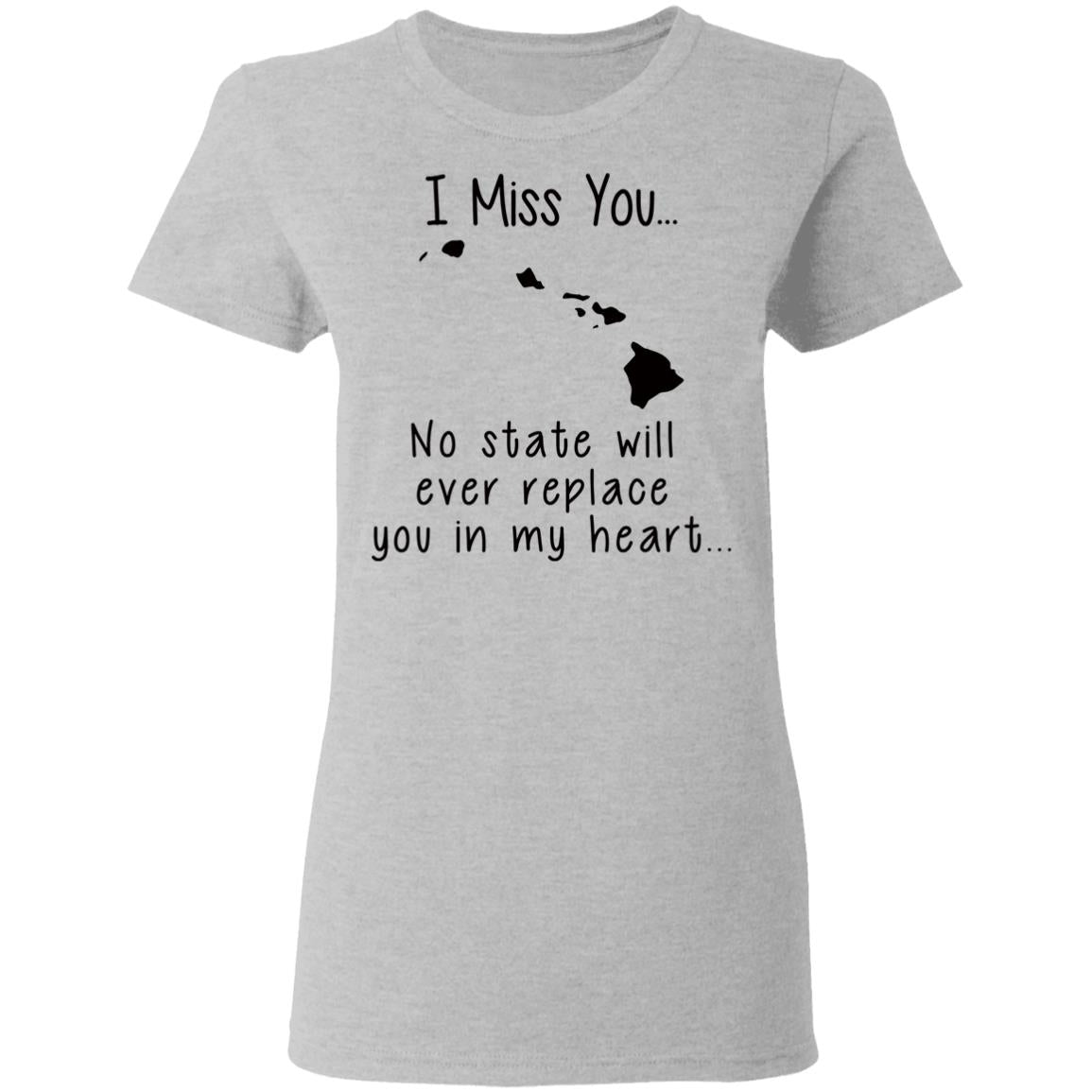 I Miss You Hawaii T-Shirt - Hoodie Teezalo
