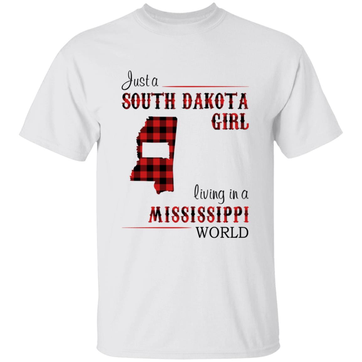Just A South Dakota Girl Living In A Mississippi World T-shirt - T-shirt Born Live Plaid Red Teezalo