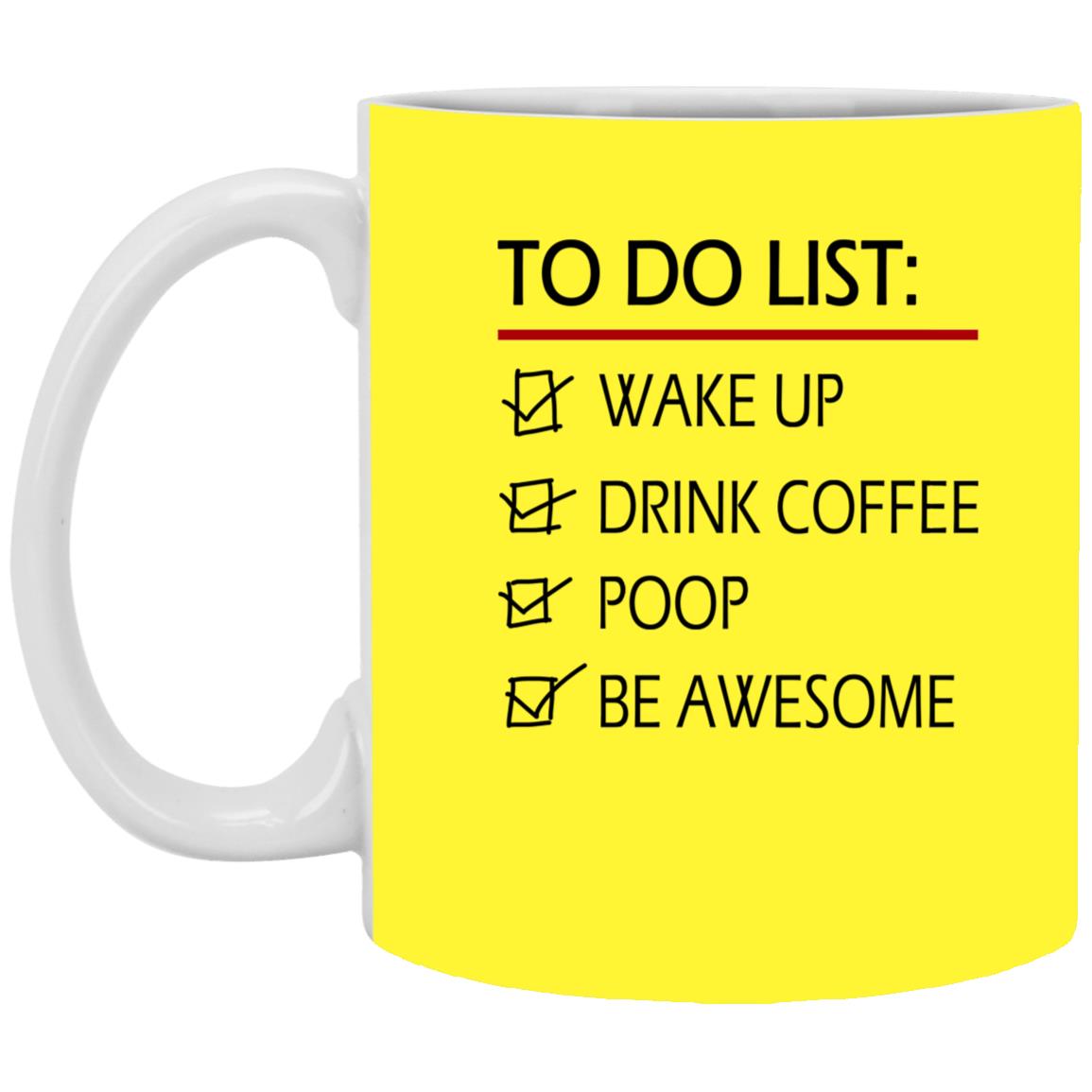 To Do List Funny 11oz Coffee Mug - Mug Teezalo