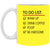 To Do List Funny 11oz Coffee Mug - Mug Teezalo