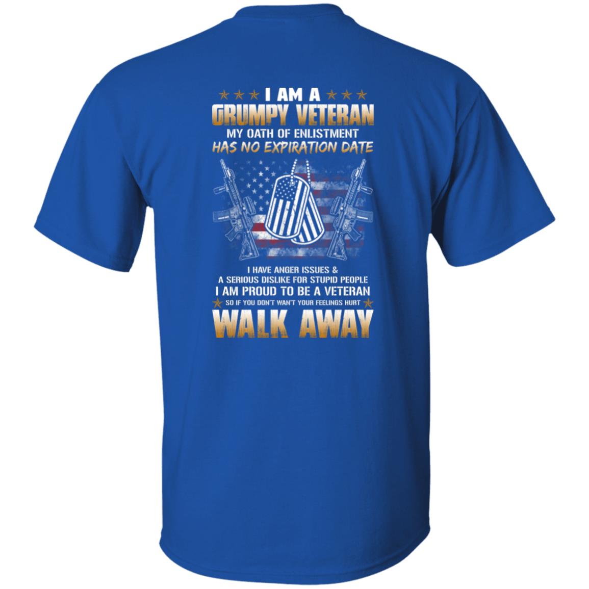 I'm A Grumpy Veteran T-shirt, My Oath Has No Expiration Date - T-shirt Veteran Teezalo