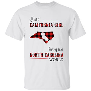 Just A California Girl Living In A North Carolina World T-shirt - T-shirt Born Live Plaid Red Teezalo