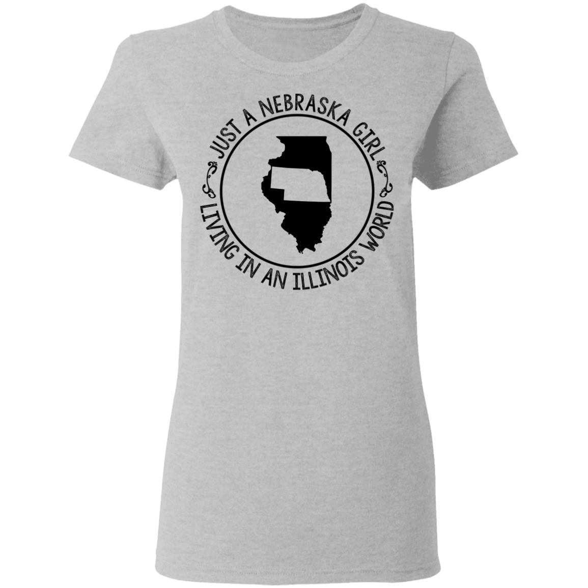 Nebraska Girl Living In Illinois World T-Shirt - T-shirt Teezalo