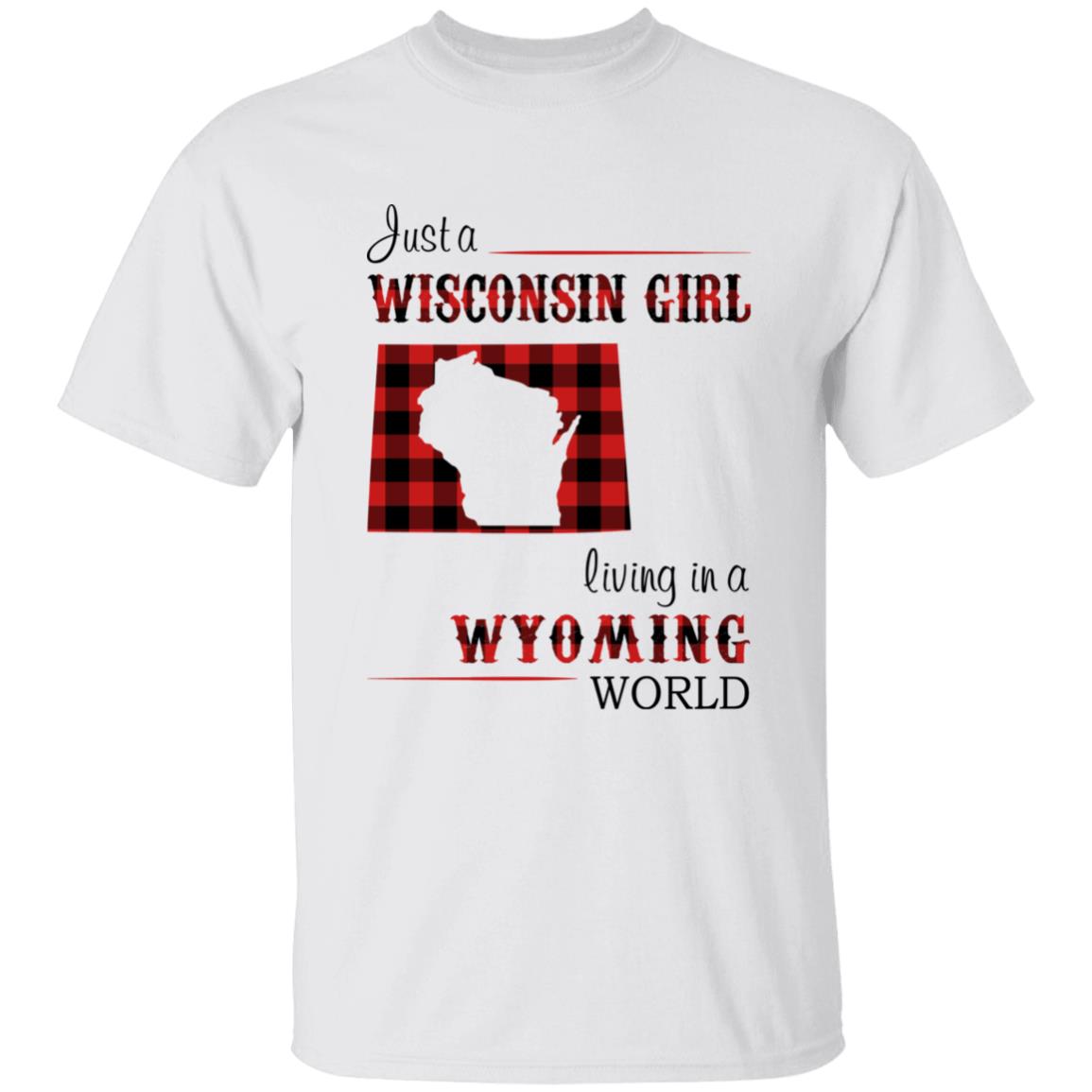 Just A Wisconsin Girl Living In A Wyoming World T-shirt - T-shirt Born Live Plaid Red Teezalo