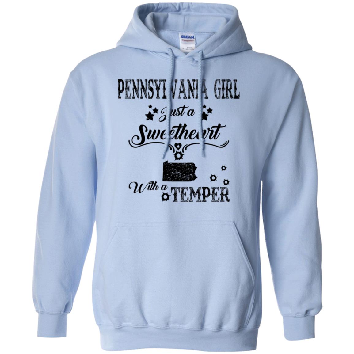 Pennsylvania Girl Just Sweetheart With A Temper Hoodie - Hoodie Teezalo