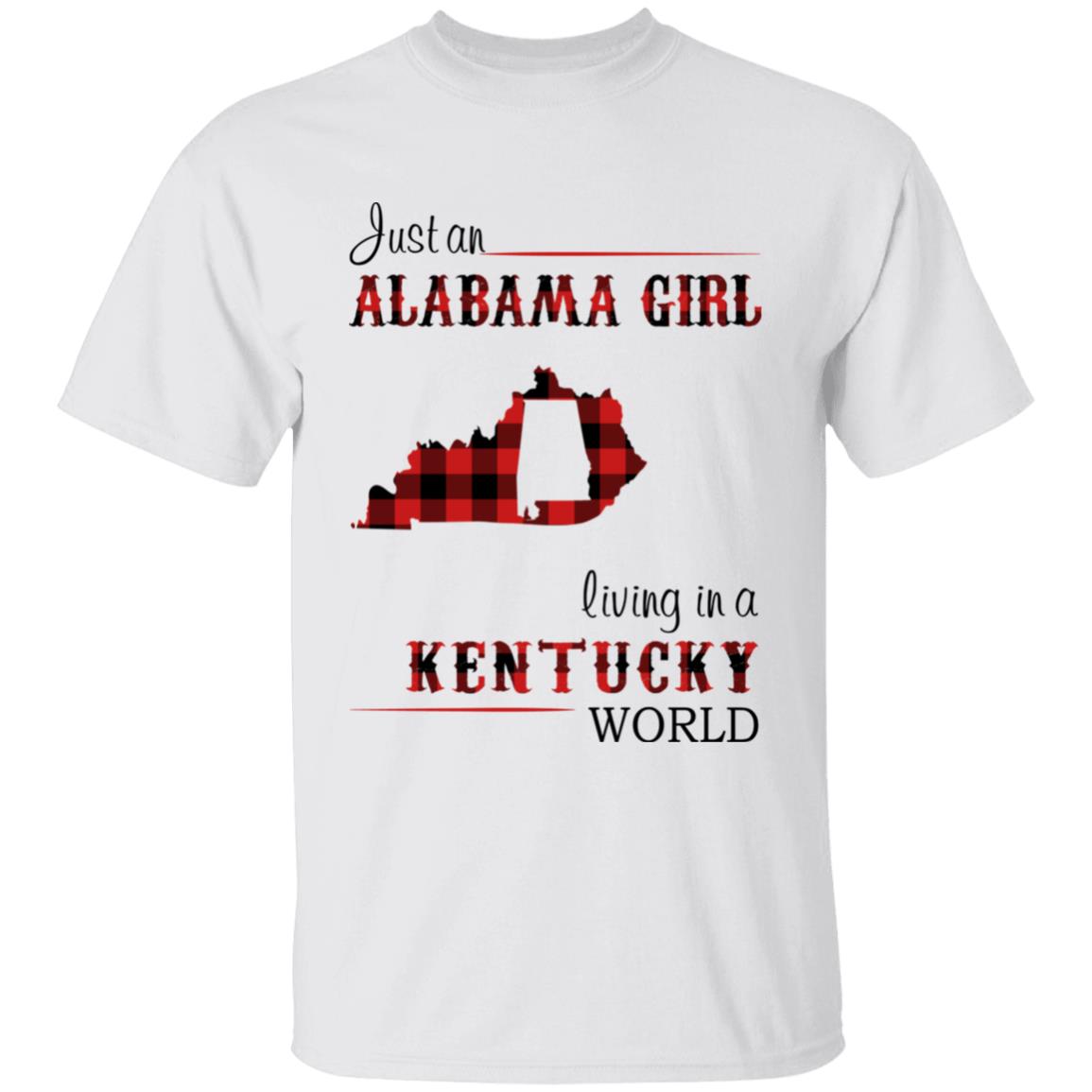 Just An Alabama Girl Living In A Kentucky World T-shirt - T-shirt Born Live Plaid Red Teezalo