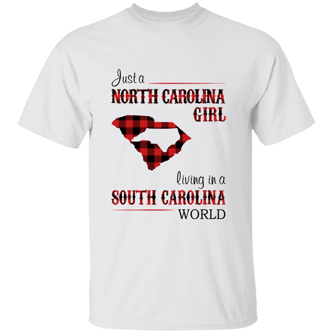 Just A North Carolina Girl Living In A South Carolina World T-shirt - T-shirt Born Live Plaid Red Teezalo