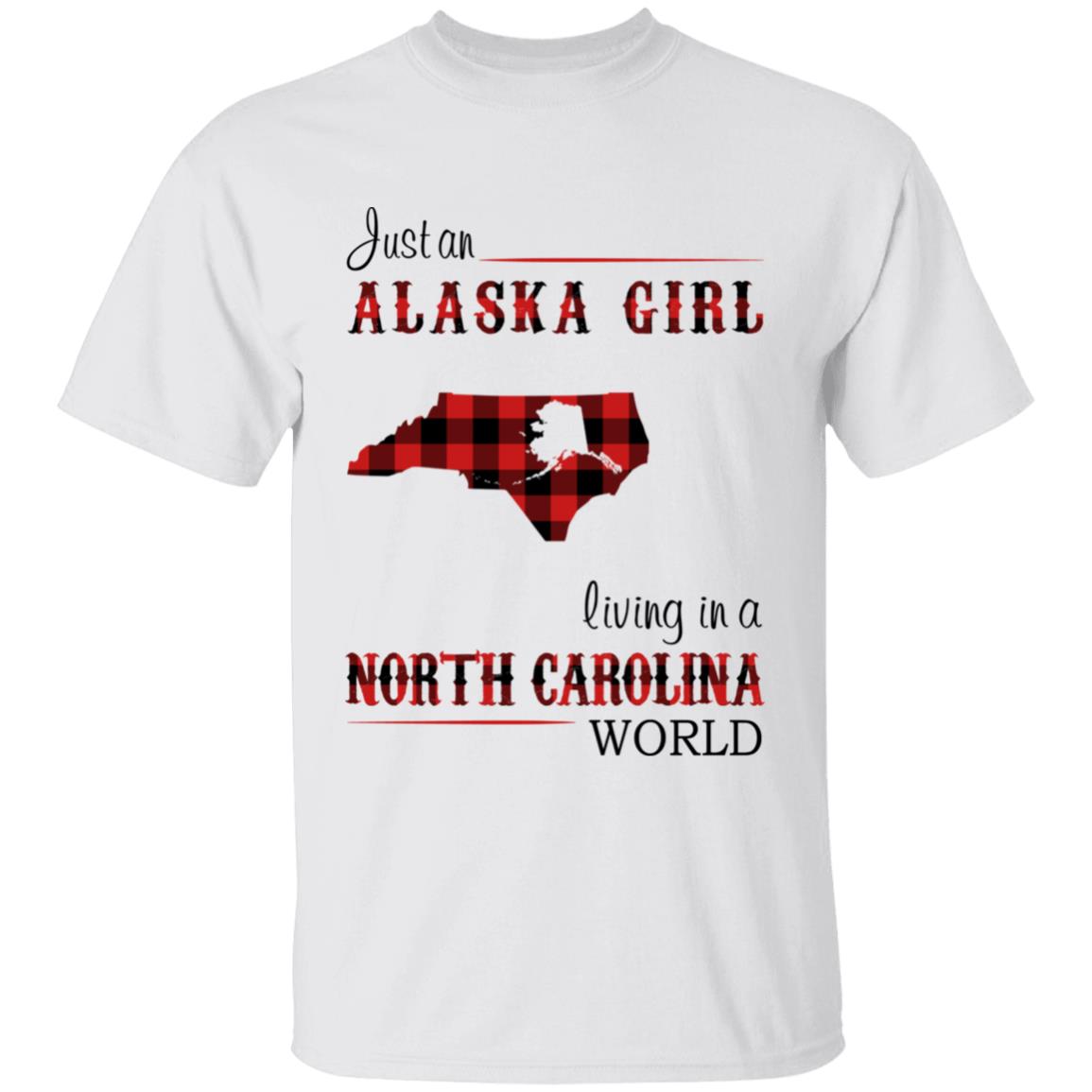 Just An Alaska Girl Living In A North Carolina World T-shirt - T-shirt Born Live Plaid Red Teezalo