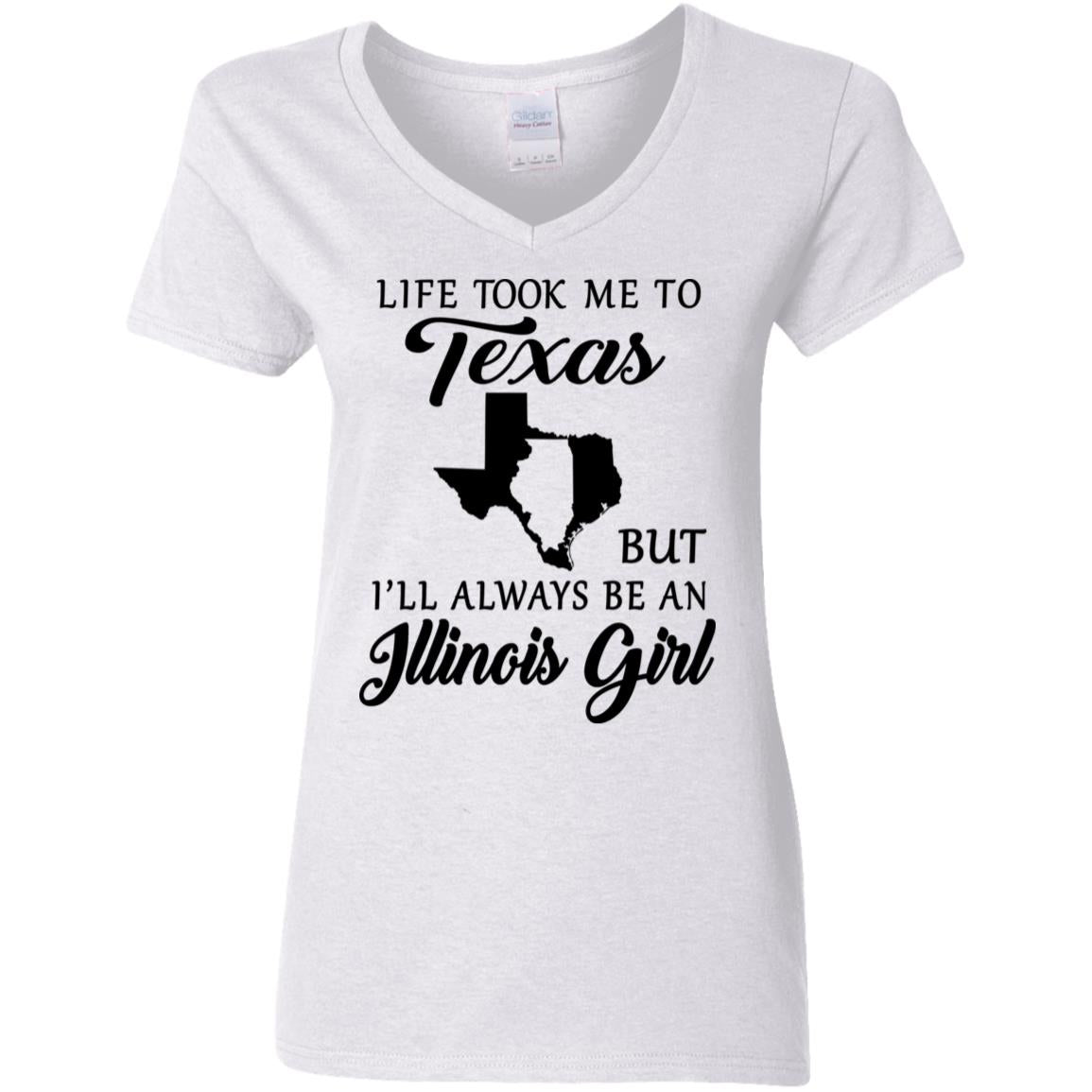 Life Took Me To Texas Always Be An Illinois Girl T-shirt - T-shirt Teezalo