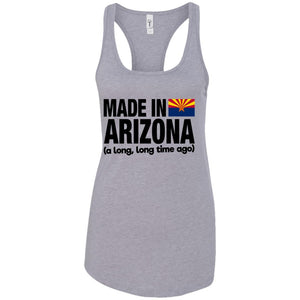 Made In Arizona A Long Long Time Ago T-Shirt - T-shirt Teezalo