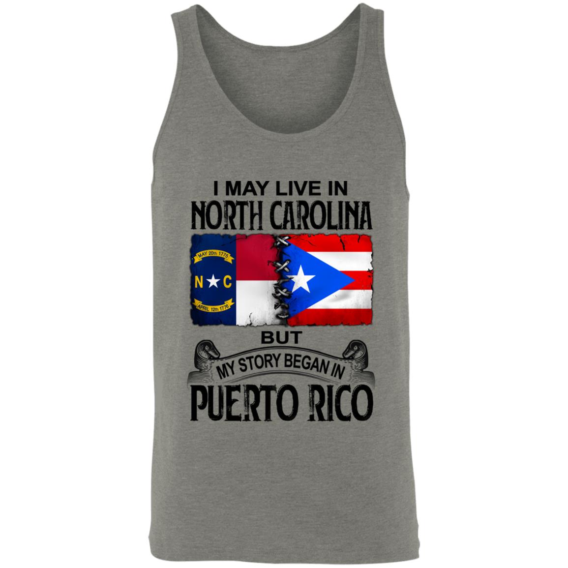 I Live In North Carolina But My Story Began In Puerto Rico T Shirt - T-shirt Teezalo
