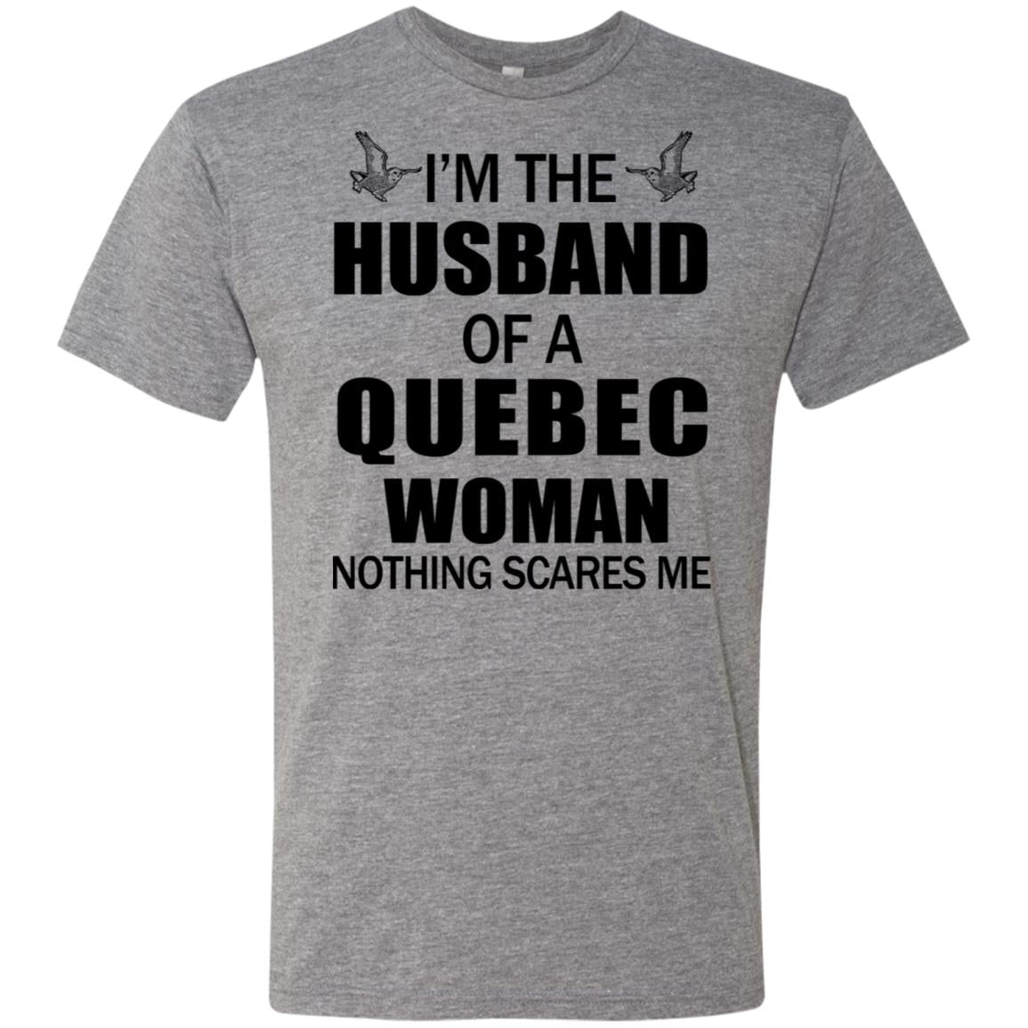 I'm The Husband Of A Quebec Woman T-Shirt - T-shirt Teezalo