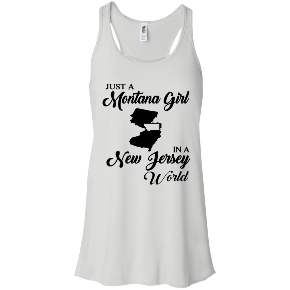 Just A Montana Girl In A New Jersey World T-Shirt - T-shirt Teezalo