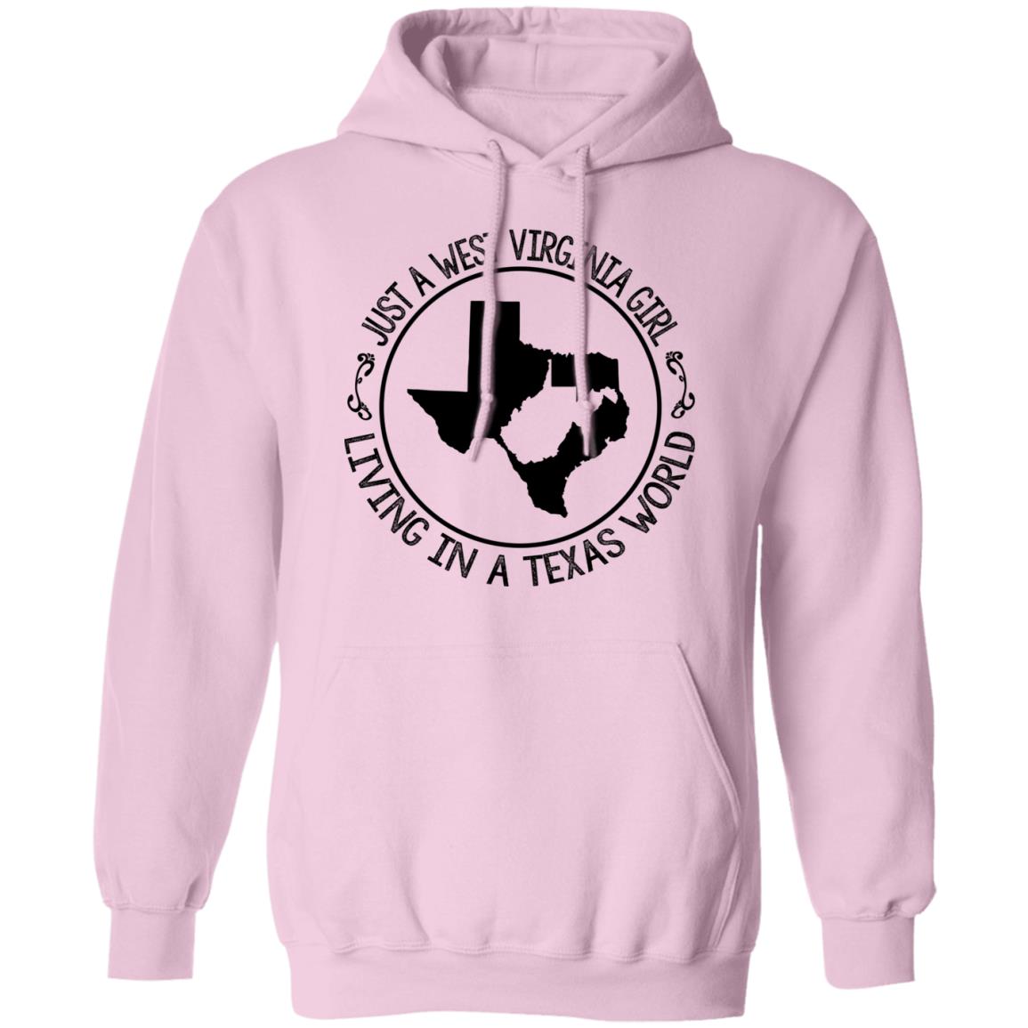 Just A West Virginia Girl Living In A Texas World Hoodie - Hoodie Teezalo