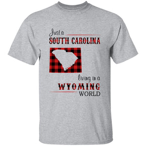 Just A South Carolina Girl Living In A Wyoming World T-shirt - T-shirt Born Live Plaid Red Teezalo