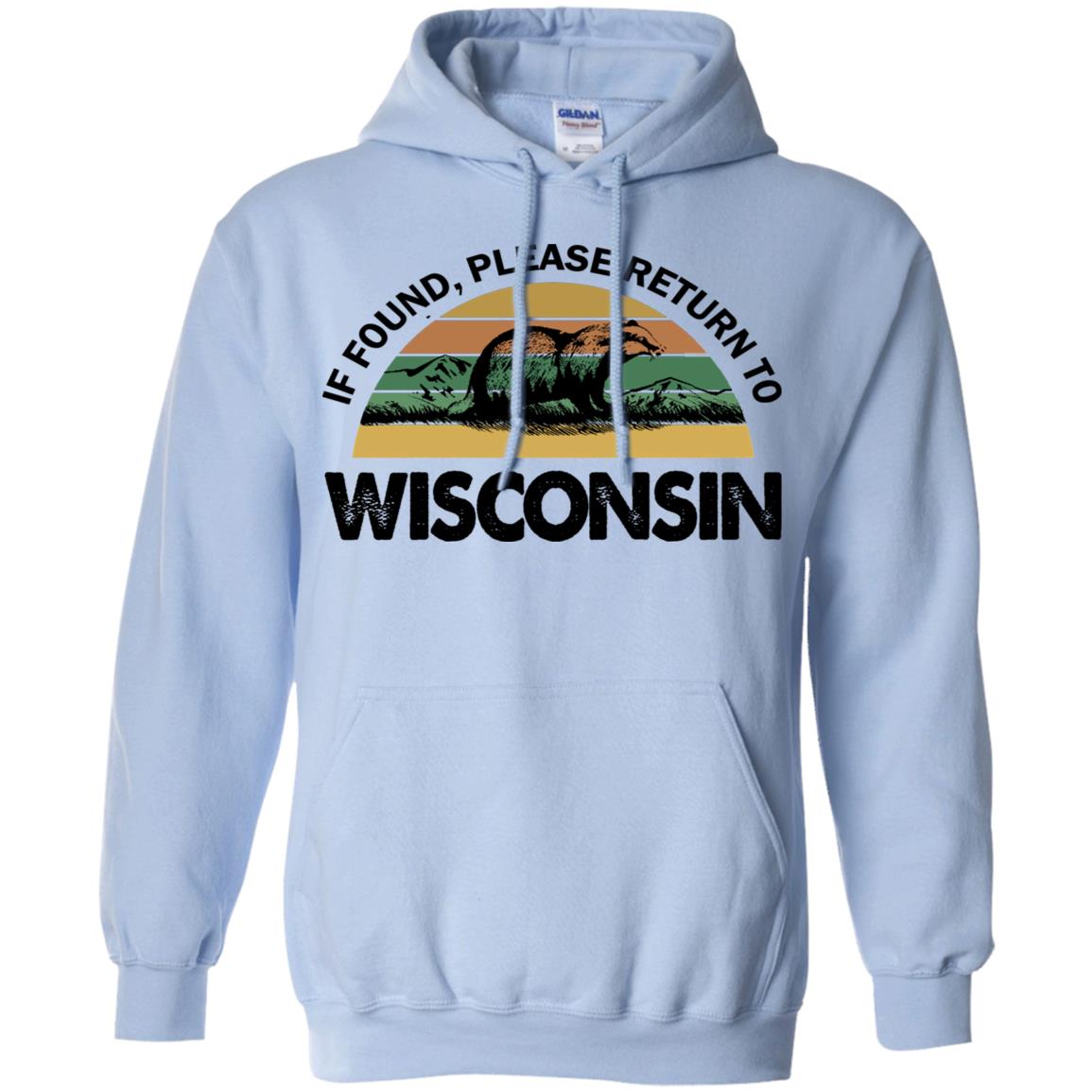 If Found Please Return To Wisconsin Funny T-shirt - T-shirt Teezalo