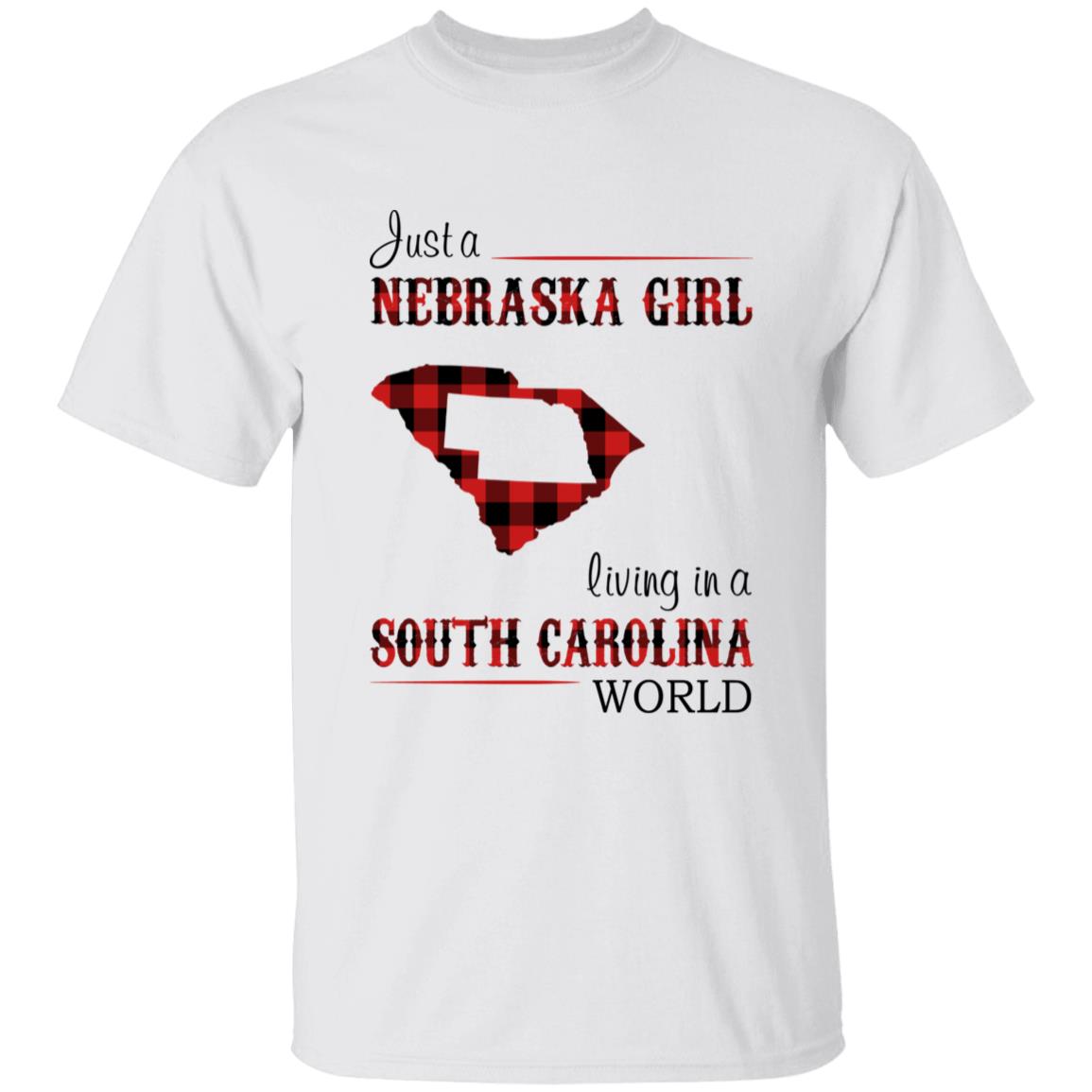 Just A Nebraska Girl Living In A South Carolina World T-shirt - T-shirt Born Live Plaid Red Teezalo
