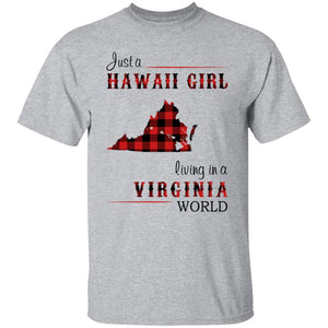 Just A Hawaii Girl Living In A Virginia World T-shirt - T-shirt Teezalo