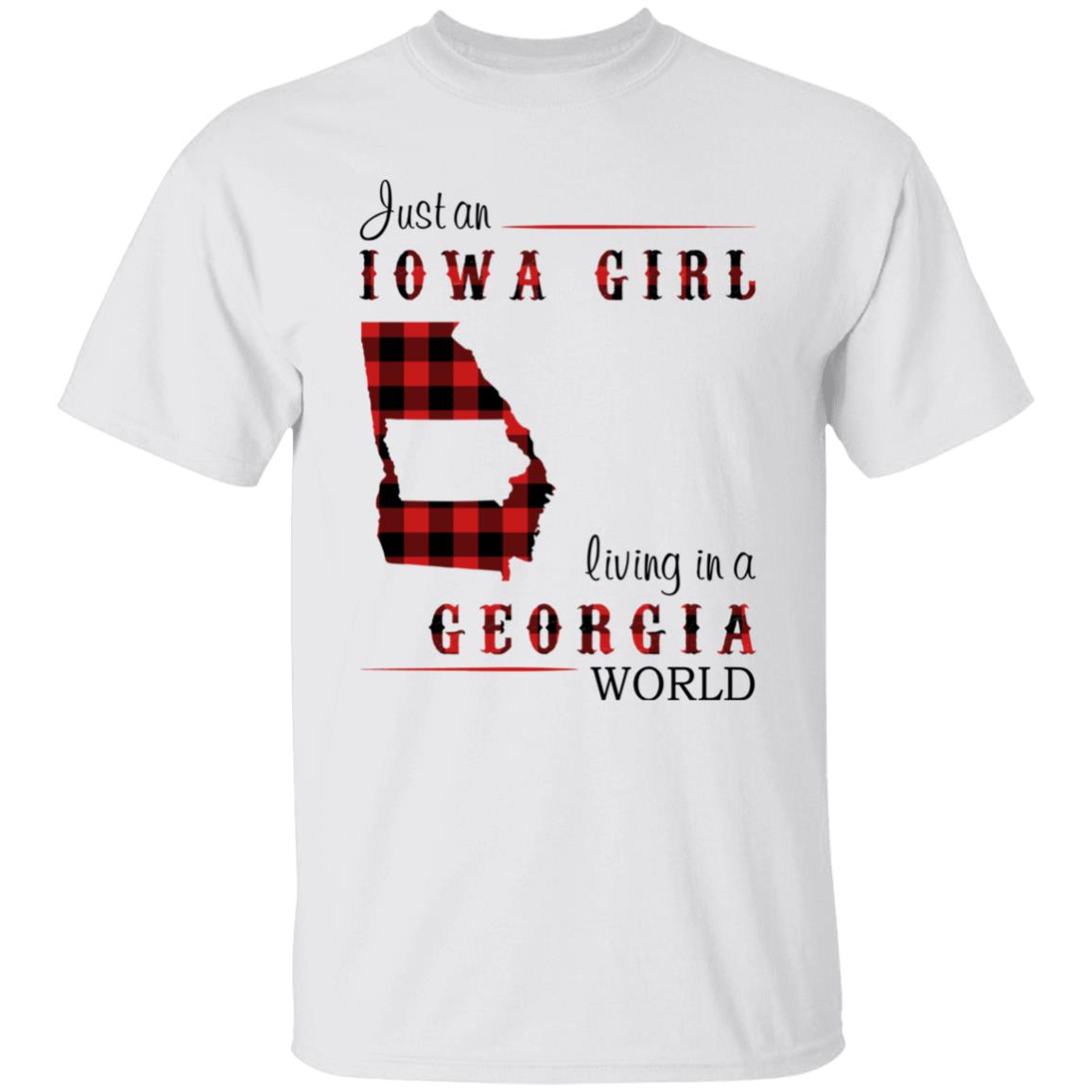 Just An Iowa Girl Living In A Georgia World T-shirt - T-shirt Born Live Plaid Red Teezalo