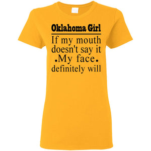 Oklahoma Girl If My Mouth Doesn't Say T Shirt - T-shirt Teezalo