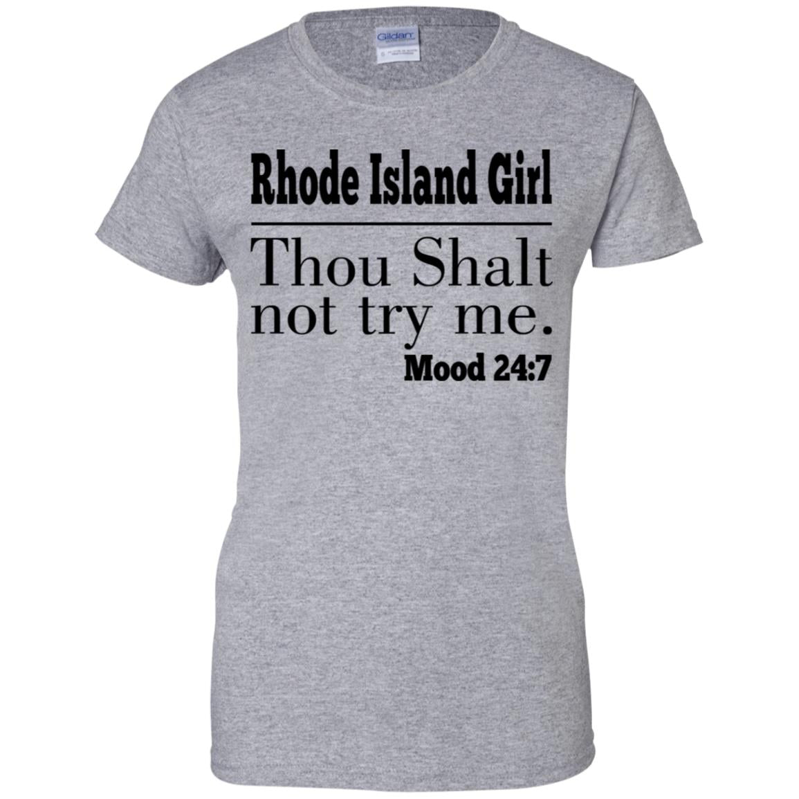 Rhode Island Girl Thou Shalt Not Try Me T-Shirt - T-shirt Teezalo