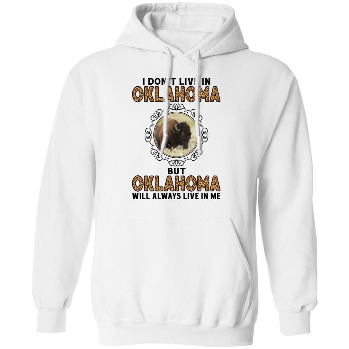 Oklahoma Will Always Lives In Me  T- Shirt - T-shirt Teezalo