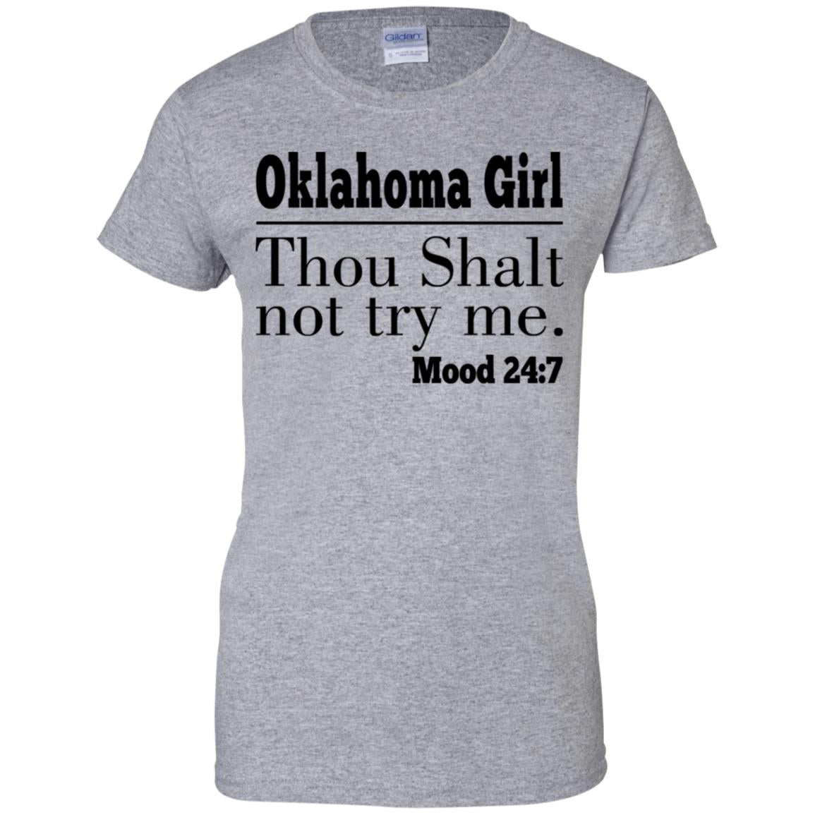Oklahoma Girl Thou Shalt Not Try Me T Shirt - T-shirt Teezalo