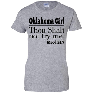 Oklahoma Girl Thou Shalt Not Try Me T Shirt - T-shirt Teezalo