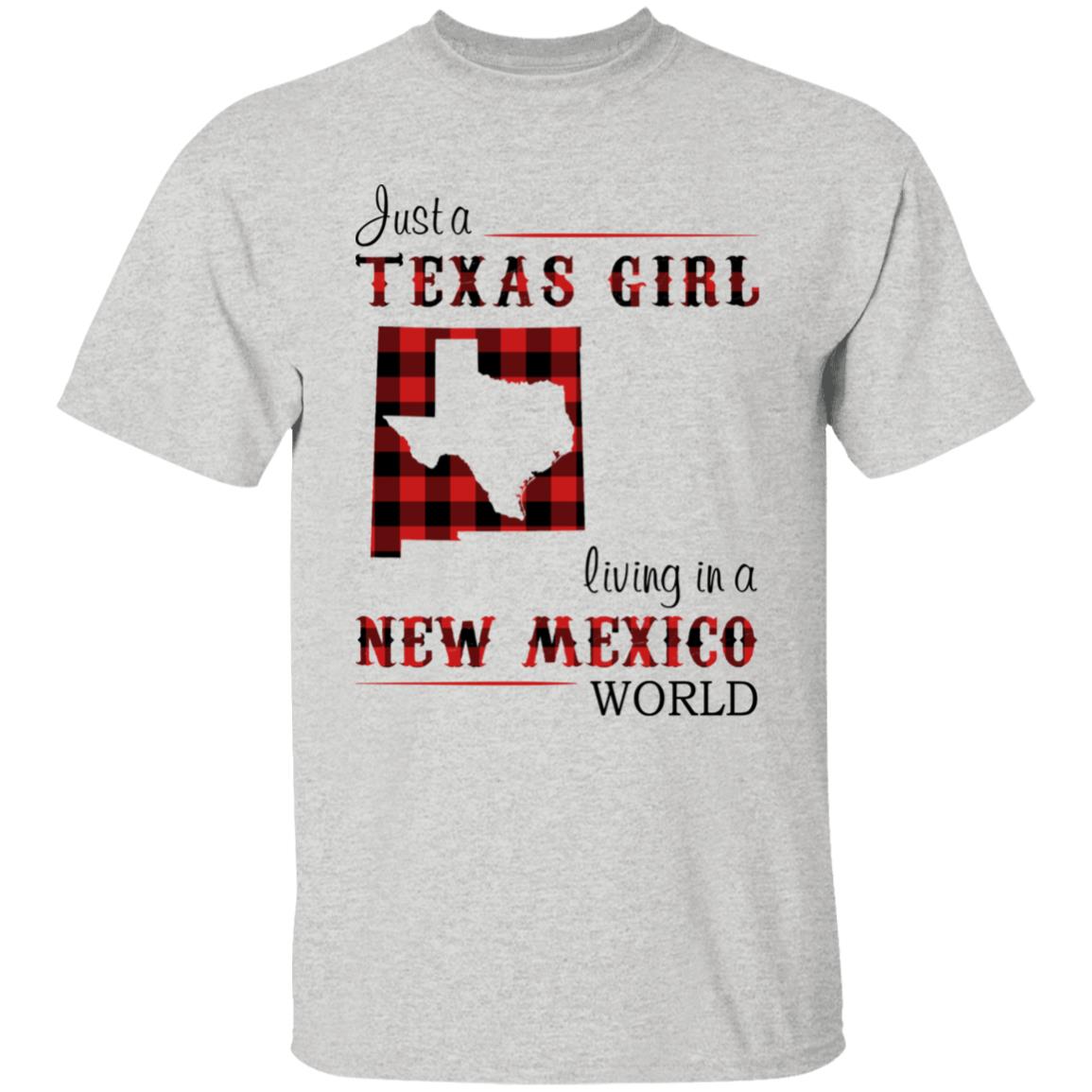 Just A Texas Girl Living In A New Mexico World T- Shirt - T-shirt Teezalo