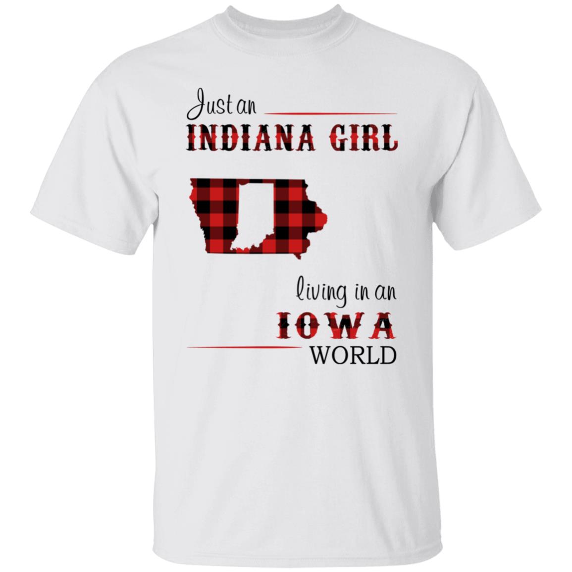 Just An Indiana Girl Living In An Iowa World T-Shirt - T-shirt Born Live Plaid Red Teezalo