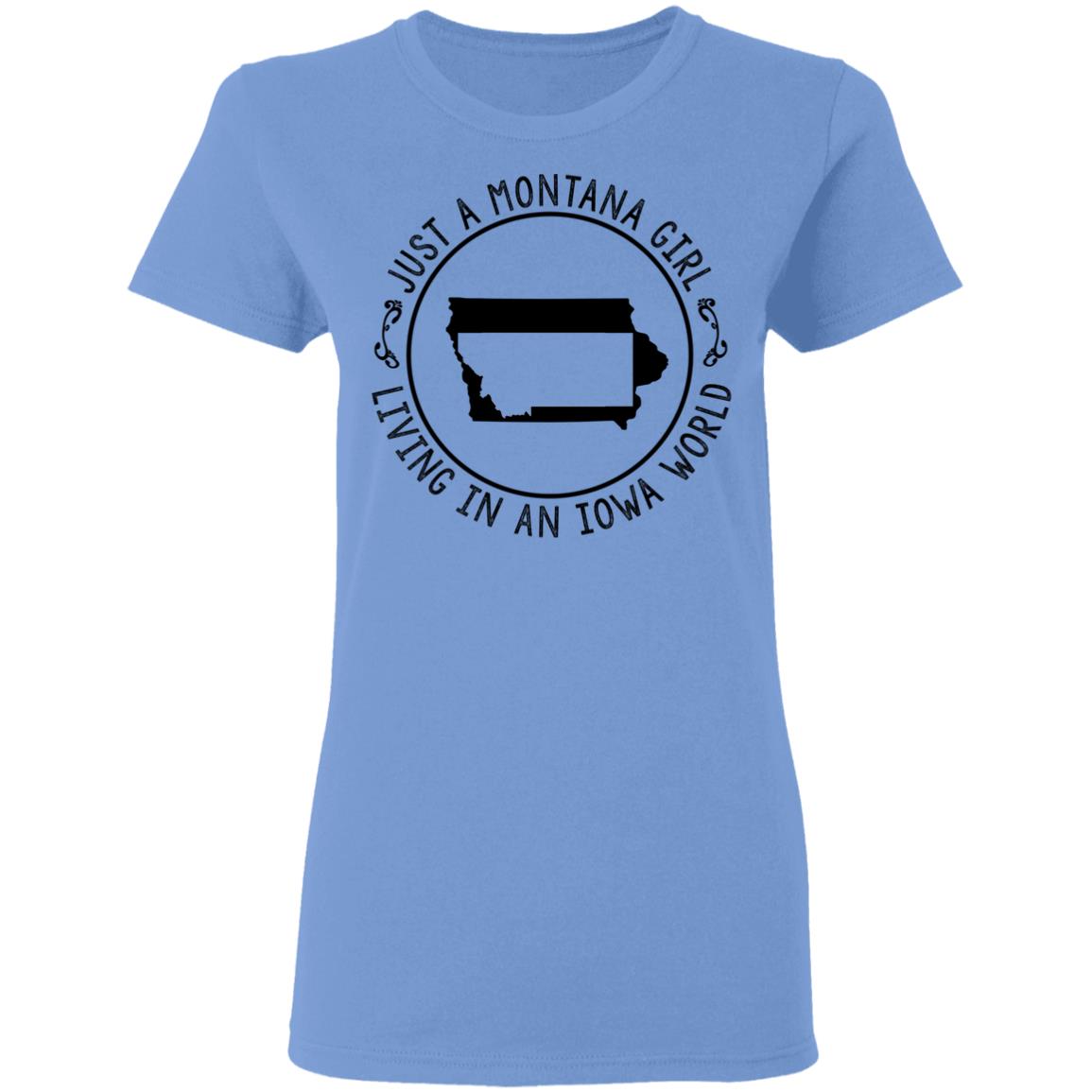 Montana Girl Living In Iowa World Hoodie - Hoodie Teezalo