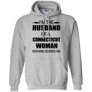 I'm The Husband Of A Connecticut Woman T Shirt - T-shirt Teezalo