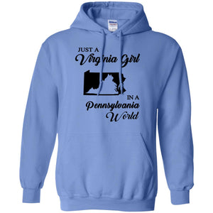 Just A Virginia Girl In A Pennsylvania World T-Shirt - T-shirt Teezalo