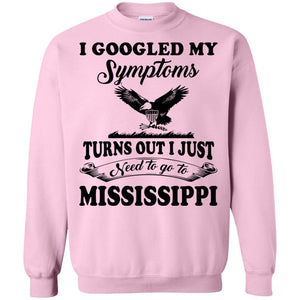 Turns Out Just I Need To Go To Mississippi Hoodie - Hoodie Teezalo
