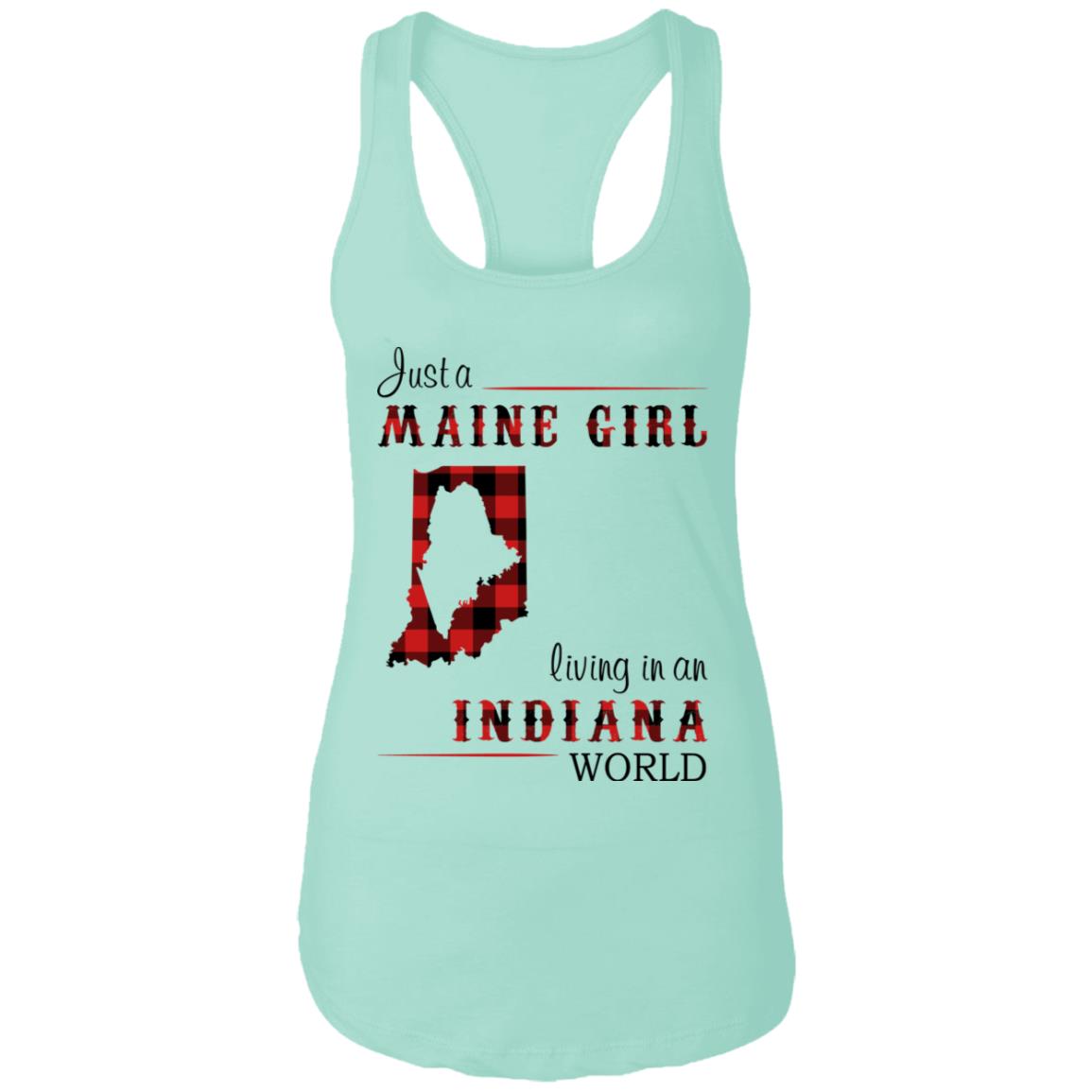 Just A Maine Girl Living In An Indiana World T-Shirt - T-shirt Teezalo